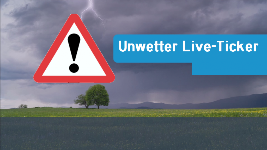 Live Wetter Ticker Gewitter örtlich Unwetter Mittwoch bis Donnerstag