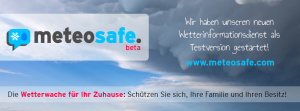 Wetterinformationsdienst Meteosafe.com online!