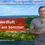 Kühlere Nordluft knabbert am Sommerwetter