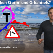 Wie entsteht ein Sturmtief oder Orkantief?