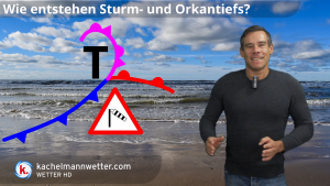 Wie entsteht ein Sturmtief oder Orkantief?