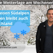 Schneemassen für die Südalpen, aber auch in Deutschland teils Schnee