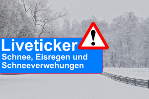 Liveticker Tief TRISTAN – Unwetter durch Schnee und Eisregen