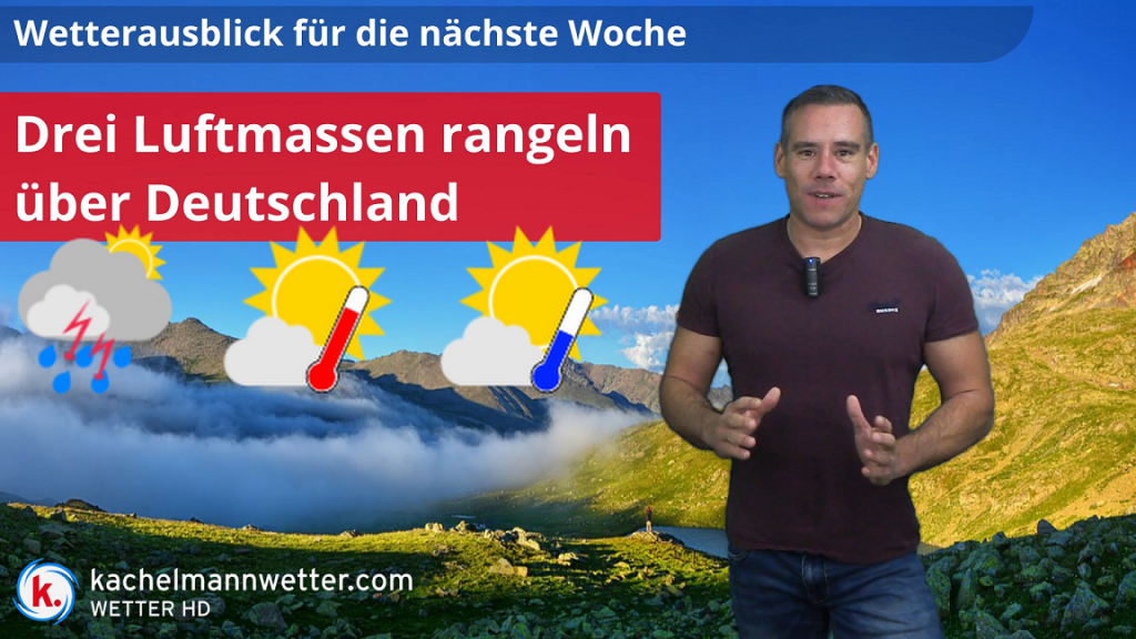 Luftmassen-Gerangel In Der Nächsten Woche | Wetterkanal Kachelmannwetter