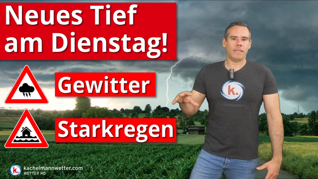 Neues Tief Mit Gewitter Und Starkregen Am Dienstag | Wetterkanal ...