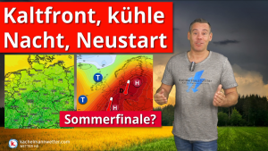 Kaltfront, kühle Nacht, dann Neustart beim Wetter