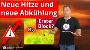 Neue Hitze kommt, Abkühlung mit Kaltfront ab Freitag