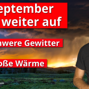 Der September dreht weiter auf!