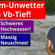 Extrem-Unwetterlage – Dauerregen und Hochwasser!