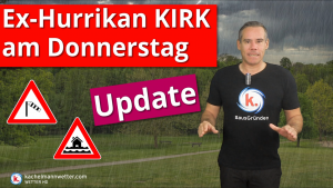 Ex-Hurrikan KIRK bringt gebietsweise Sturmböen und viel Regen