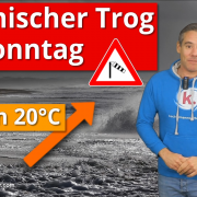 Sturmtief am Sonntag, nächste Woche gebietsweise über 20 Grad