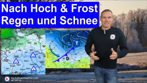 Nach Hoch und Frost zum Wochenende Regen und Schnee