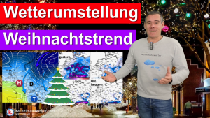 Wetterumstellung und Weihnachtswetter-Trend