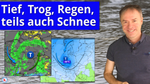 Tief, Trog, Regen und teils auch Schnee